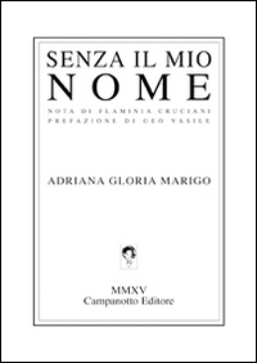 Senza il mio nome - Adriana Gloria Marigo