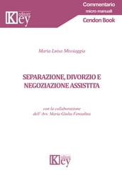 Separazione, divorzio e negoziazione assistita