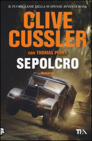 Sepolcro - Clive Cussler - Thomas Perry
