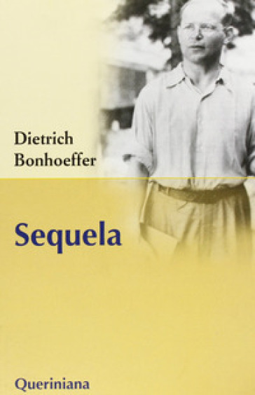 Sequela - Dietrich Bonhoeffer