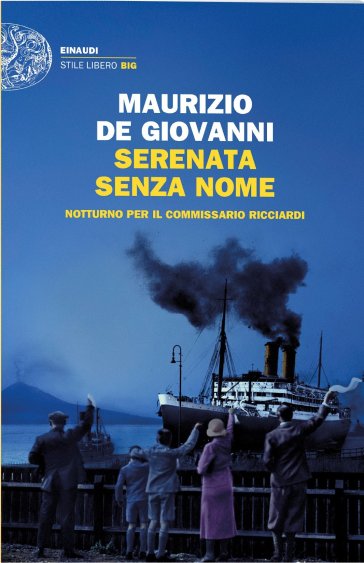 Serenata senza nome - Notturno per il commissario Ricciardi - Maurizio De Giovanni