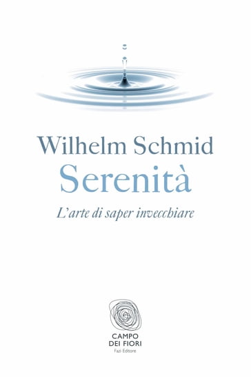 Serenità - Wilhelm Schmid