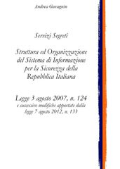 Servizi Segreti: Struttura ed Organizzazione del Sistema di Informazione per la Sicurezza della Repubblica Italiana