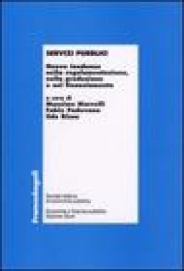 Servizi pubblici. Nuove tendenze nella regolamentazione, nella produzione e nel finanziamento
