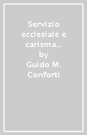 Servizio ecclesiale e carisma missionario. 1.Il vescovo Magani. Azione e contrasti (1893-1896)