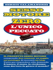 Sesso Motore Zero: l unico peccato