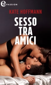 Sesso tra amici (eLit)