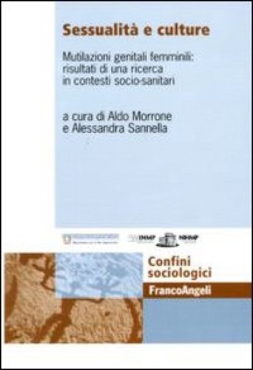 Sessualità e culture. Mutilazioni genitali femminili: risultati di una ricerca in contesti socio-sanitari