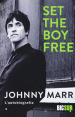 Set the boy free. L autobiografia