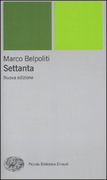 Settanta - Marco Belpoliti