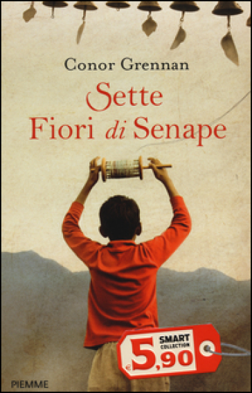 Sette fiori di senape - Conor Grennan