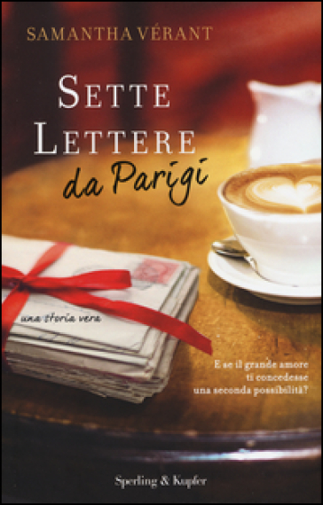 Sette lettere da Parigi - Samantha Vérant