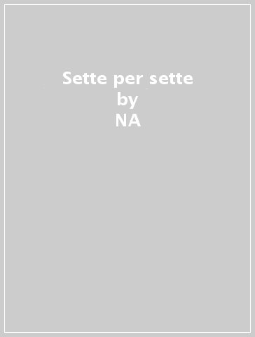 Sette per sette - NA - Letizia Cella