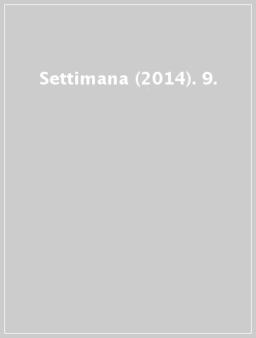 Settimana (2014). 9.