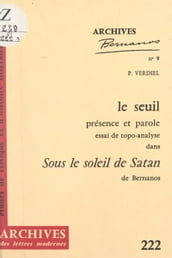 Le Seuil, présence et parole : essai de topo-analyse dans 