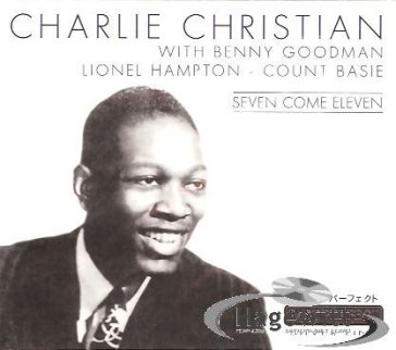 Seven come eleven - Charlie Christian