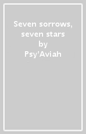 Seven sorrows, seven stars