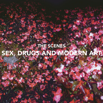Sex, drugs and modern art - Scenes