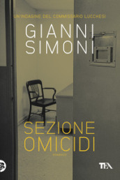 Sezione omicidi. Un indagine del commissario Lucchesi