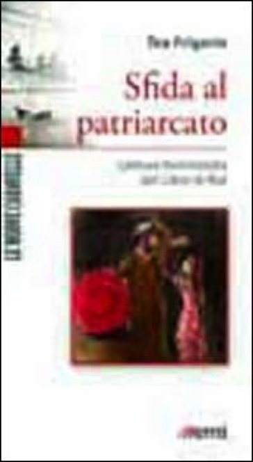 Sfida al patriarcato - Tea Frigerio