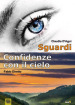 Sguardi-Confidenze con il cielo