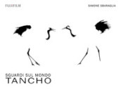 Sguardi sul mondo: Tancho. Ediz. illustrata