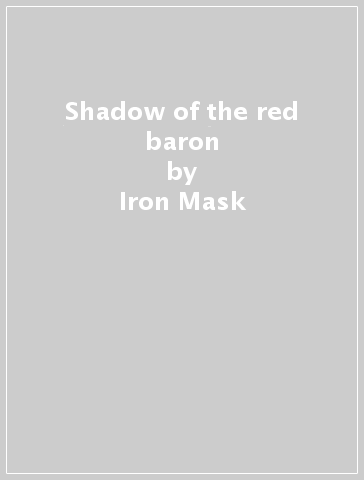 Shadow of the red baron - Iron Mask