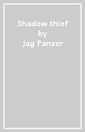 Shadow thief