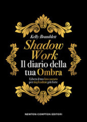 Shadow work. Il diario della tua ombra