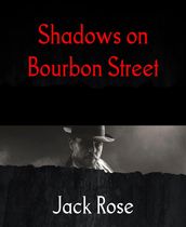 Shadows on Bourbon Street