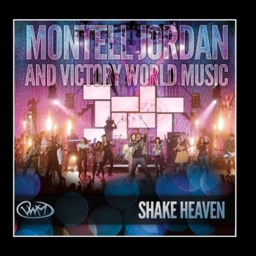 Shake heaven -cd+dvd- - MONTELL & VICTORY JORDAN