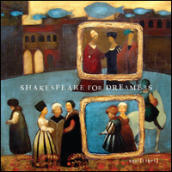 Shakespeare for dreamers. Ediz. multilingue. Con CD-Audio