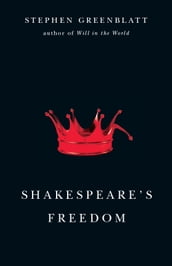 Shakespeare s Freedom