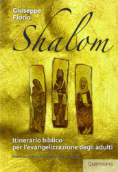 Shalom. Itinerario biblico per l