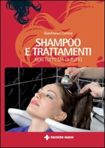 Shampoo e trattamenti - Gianfranco Cortesi