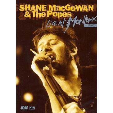 Shane McGowan & The Popes - Live At Montreaux 1995