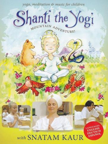 Shanti the yogi mountain adventure - Snatam Kaur