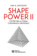 Shape power 2. Potere della forma e risonanza universale