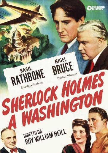 Sherlock Holmes A Washington - Roy William Neill