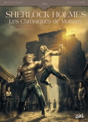 Sherlock Holmes - Les Chroniques de Moriarty T02