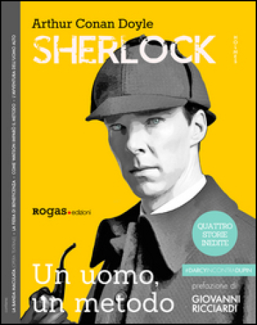 Sherlock Holmes. Un uomo, un metodo - Arthur Conan Doyle