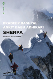 Sherpa. I custodi dell Everest