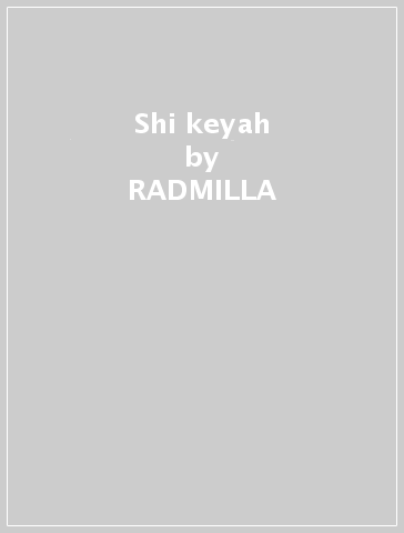 Shi keyah - RADMILLA & HERMAN CODY