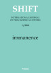 Shift. International journal of philosophical studies (2018). 1: Immanence