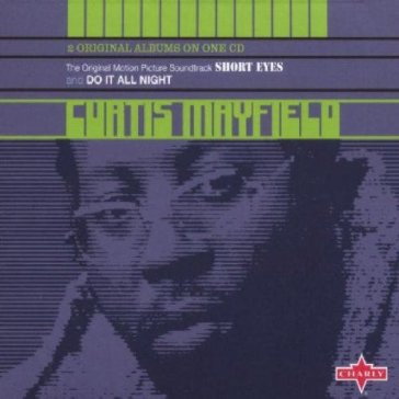 Short eyes/do it all night - Curtis Mayfield