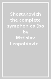 Shostakovich the complete symphonies (bo