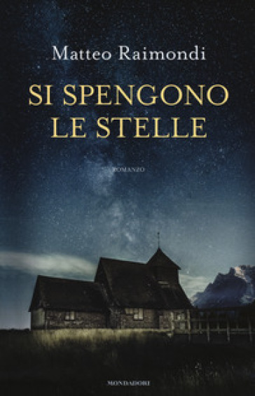 Si spengono le stelle - Matteo Raimondi