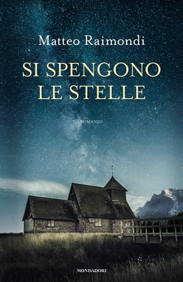 Si spengono le stelle - Matteo Raimondi