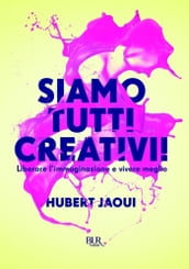 Siamo tutti creativi!