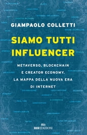 Siamo tutti influencer